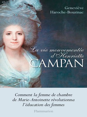 cover image of La vie mouvementée d'Henriette Campan